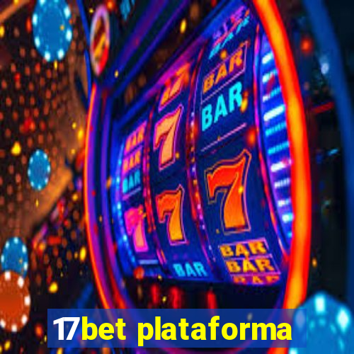 17bet plataforma